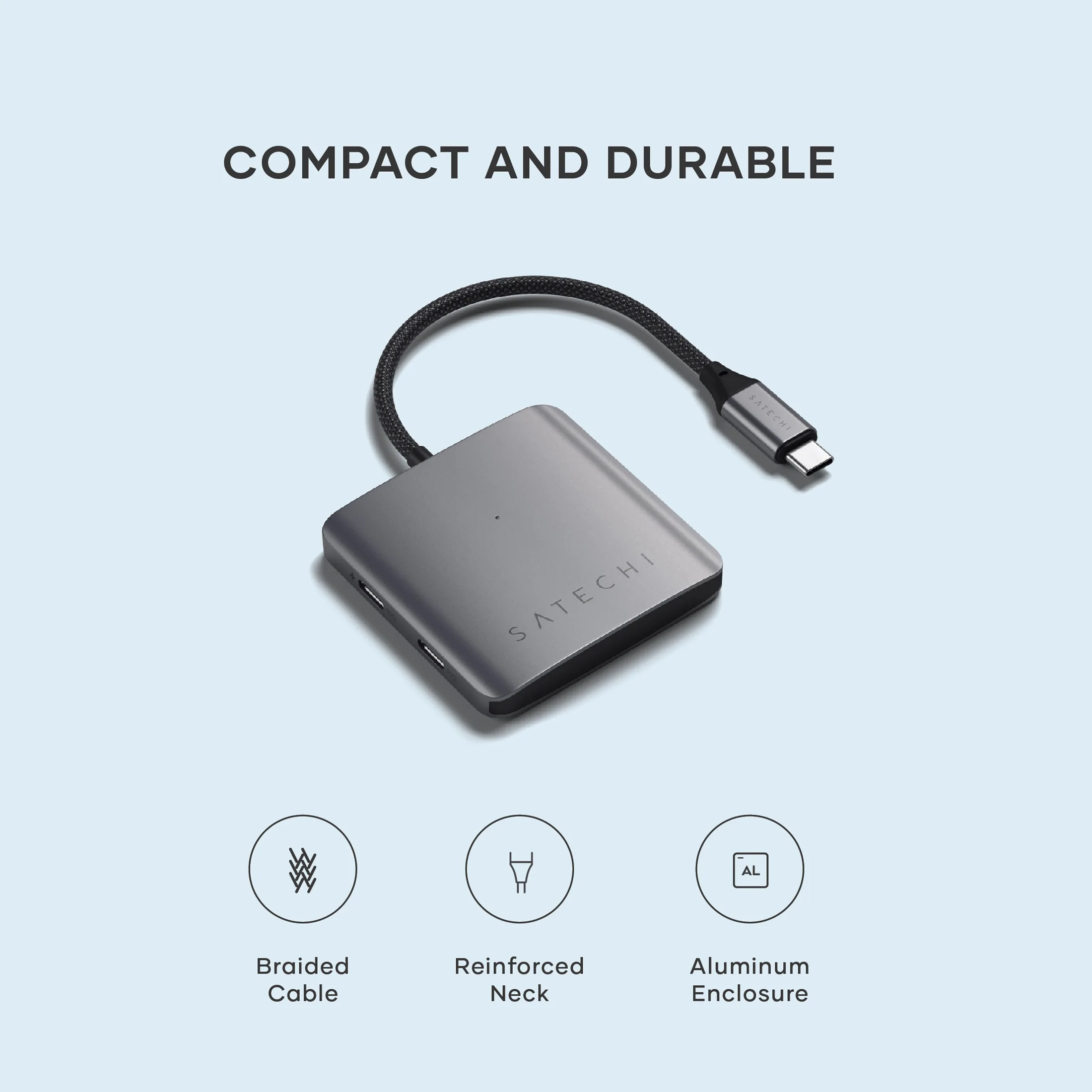 Compact and Durable